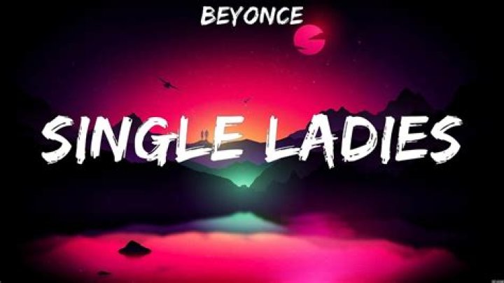 All the Single Ladies Lyrics: A Deep Dive into the Empowering Anthem