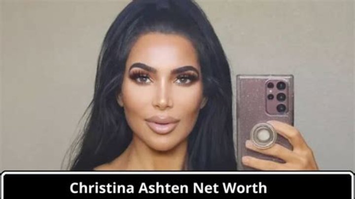 Christina Ashten Gourkani Net Worth: Unveiling the Financial Insights of a Rising Star