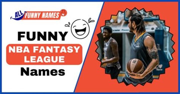 Creative and Fun Best NBA Fantasy League Names