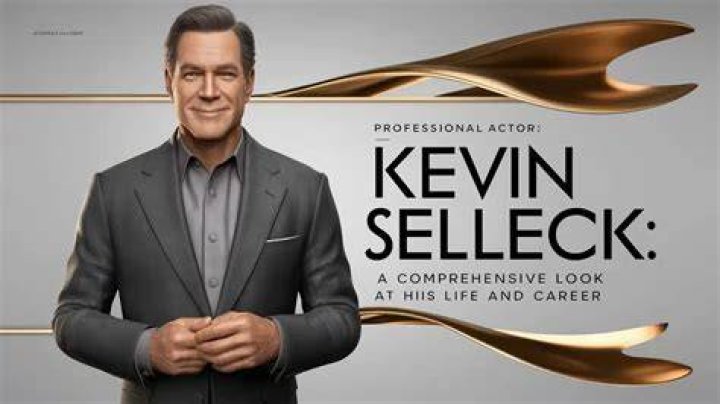 Discovering Kevin Selleck's Age and Life Journey