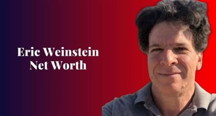 Eric Weinstein Net Worth: Unveiling the Wealth of the Intellectual Icon