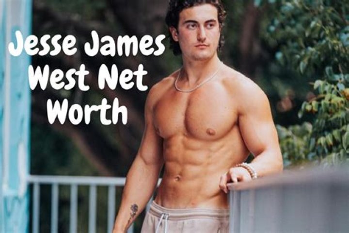 Jesse James West Net Worth 2024: A Deep Dive Into the Fitness Influencer&rsquo;s Success