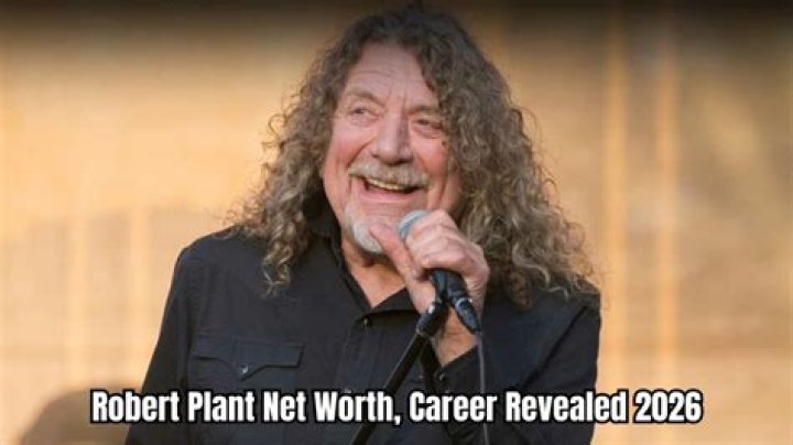Robert Plant Net Worth 2024: A Deep Dive into the Iconic Rock Legend's Wealth
