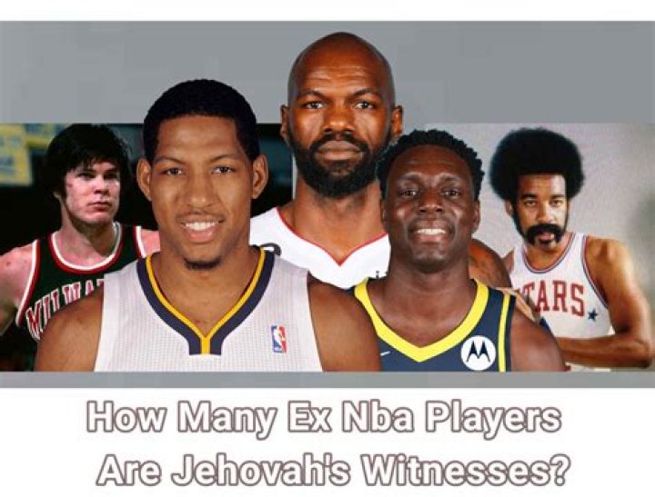 Uncovering the Number of Former NBA Players Embracing Jehovah's Witness Faith