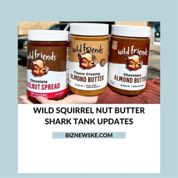 Wild Squirrel Nut Butter Net Worth: A Deep Dive into the Success of a Nutty Business