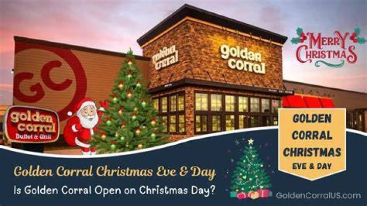 Your Christmas Savior: Golden Corral Open on Christmas Day